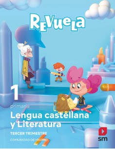 Lengua Castellana y Literatura 1 Primaria Trimestres Revuela Comunidad de Madrid