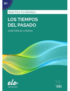 Los tiempos del pasado