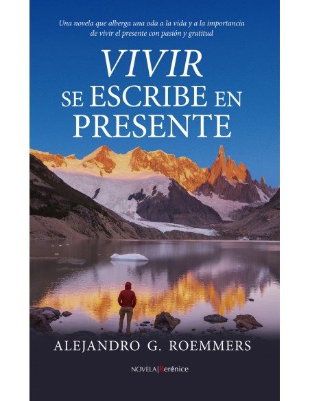 VIVIR SE ESCRIBE EN PRESENTE