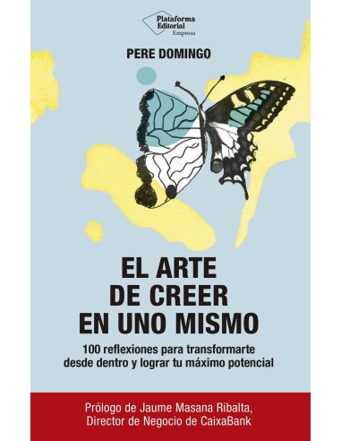 El arte de creer en uno mismo