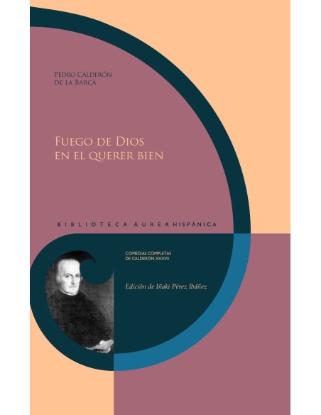 Fuego de Dios en el querer bien