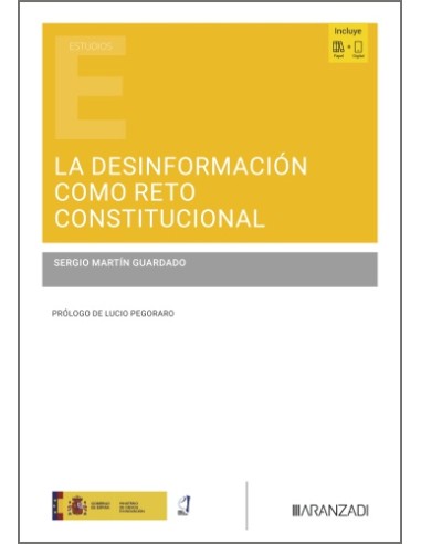 LA DESINFORMACION COMO RETO CONSTITUCIONAL