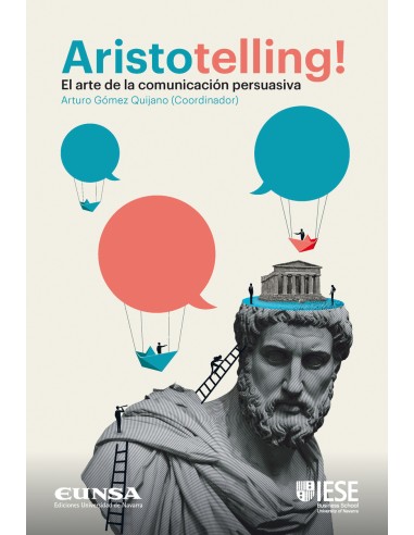 ARISTOTELLING EL ARTE DE LA COMUNICACION PERSUASIVA