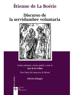 Discurso de la servidumbre voluntaria Discours de la servitude volontaire
