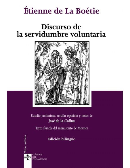 Discurso de la servidumbre voluntaria Discours de la servitude volontaire