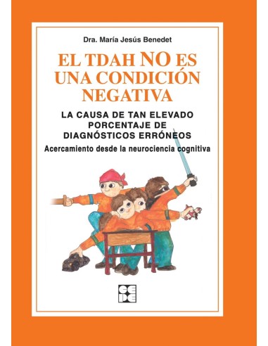 TDAH NO ES UNA CONDICION NEGATIVAEL
