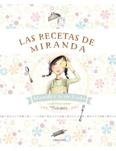 Las recetas de Miranda