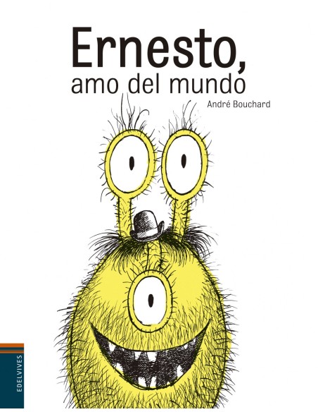 Ernesto el amo del mundo
