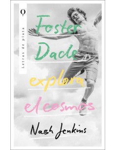 Foster Dade explora el cosmos