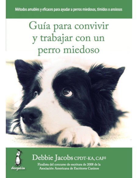 Guia para convivir y trabajar con un perro miedoso