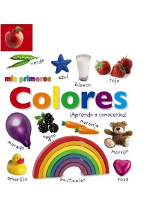 Mis primeros colores Aprendo a conocerlos
