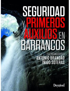 Seguridad y primeros auxilios en barrancos