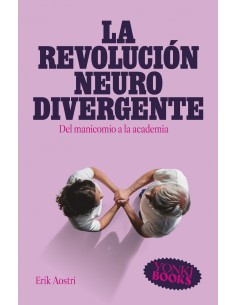 La revolucion neurodivergente