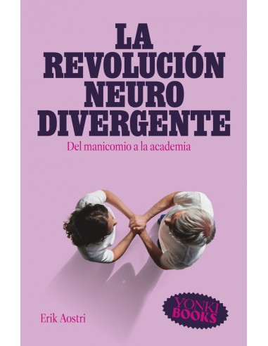 La revolucion neurodivergente