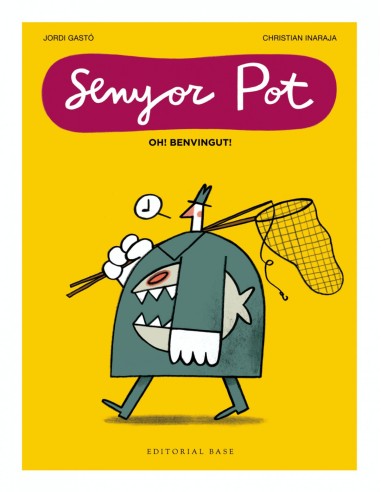 Senyor potoh benvingut