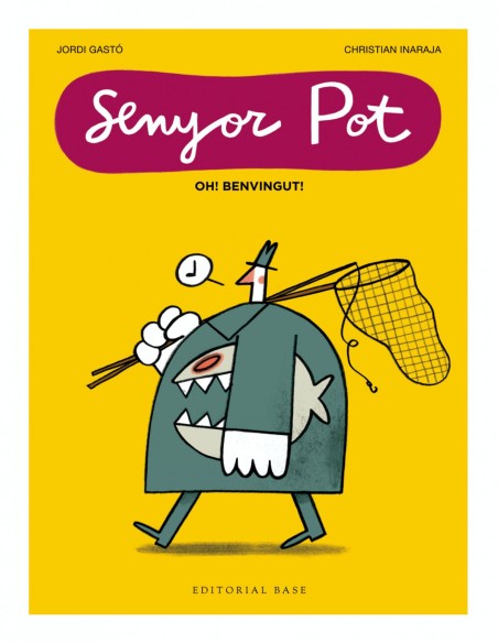 Senyor potoh benvingut