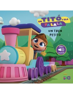En Tito i els Fa la la Un tren petito