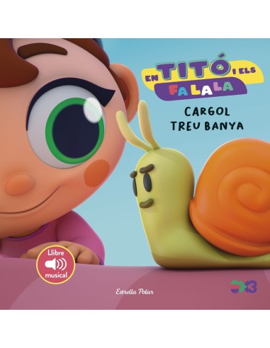 En Tito i els Fa la la Cargol treu banya