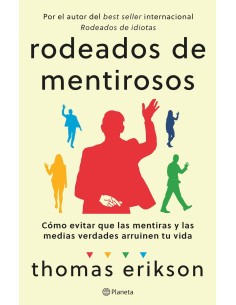 Rodeados de mentirosos
