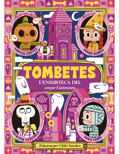 TOMBETES L ensurteca del Senyor Castaween