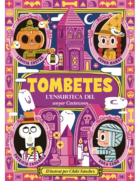 TOMBETES L ensurteca del Senyor Castaween