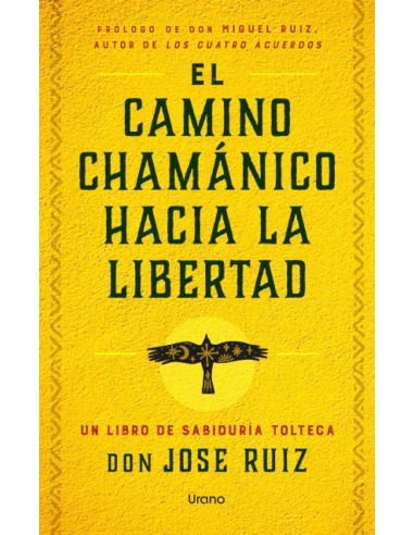 El camino chamanico hacia la libertad