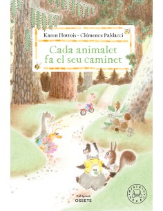 Cada animalet fa el seu caminet