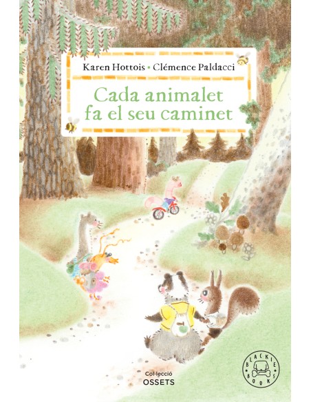 Cada animalet fa el seu caminet Cada animalet fa el seu caminet