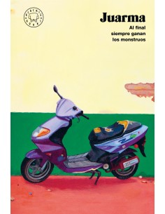 Al final siempre ganan los monstruos Nueva edicion