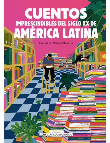 Cuentos imprescindibles del siglo XX de America Latina