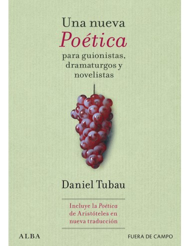 Una nueva Poetica para guionistas dramaturgos y novelistas