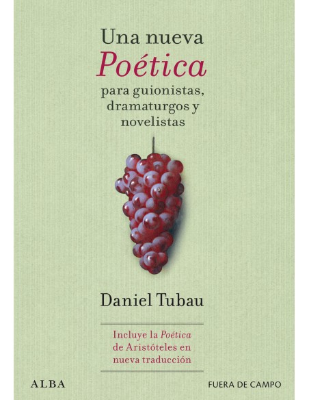 Una nueva Poetica para guionistas dramaturgos y novelistas