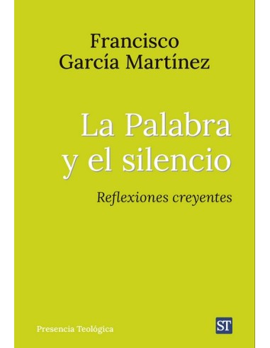 PALABRA Y EL SILENCIO LA