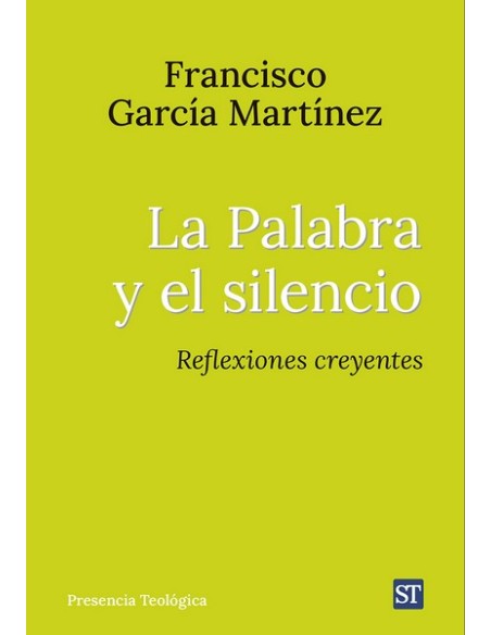 PALABRA Y EL SILENCIO LA