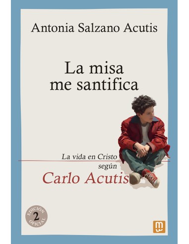 MISA ME SANTIFICA LA