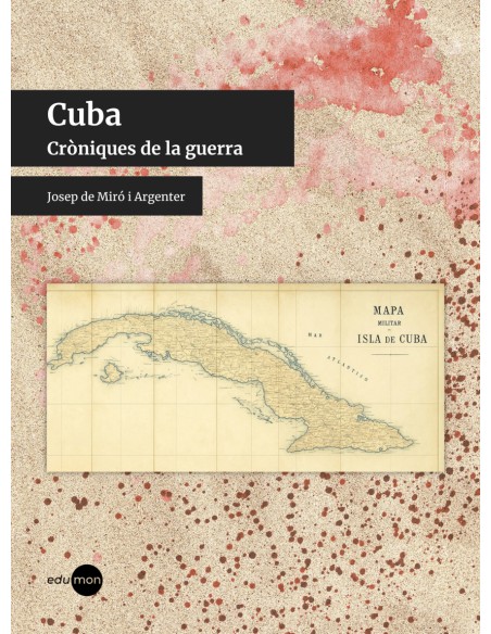 CUBA CRONIQUES DE LA GUERRA