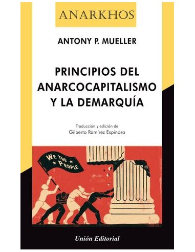 Principios del anarcocapitalismo y la demarquia