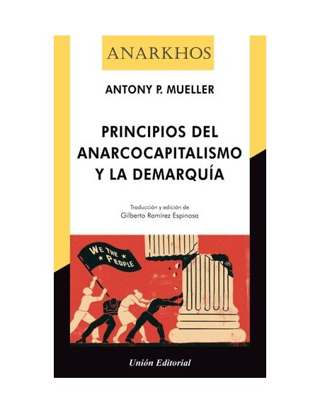 Principios del anarcocapitalismo y la demarquia
