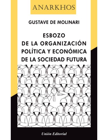 Esbozo de la organizacion politica y economica de sociedad