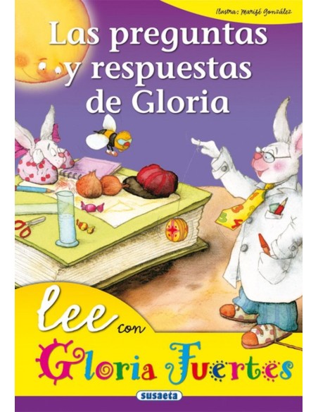 Las preguntas y respuestas de Gloria Las preguntas y respuestas de Gloria