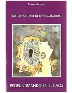 TRASTORNO LIMITE DE PERSONALIDAD PROFUNDIZANDO EN