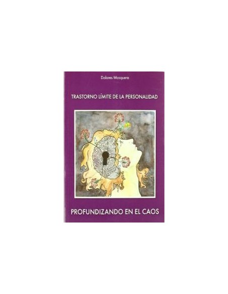 TRASTORNO LIMITE DE PERSONALIDAD PROFUNDIZANDO EN