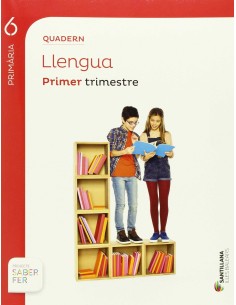 QUADERN LLENGUA 6 PRIMARIA 1 TRIM SABER FER
