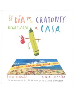 EL DIA QUE LOS CRAYONES REGRESARON A CASA