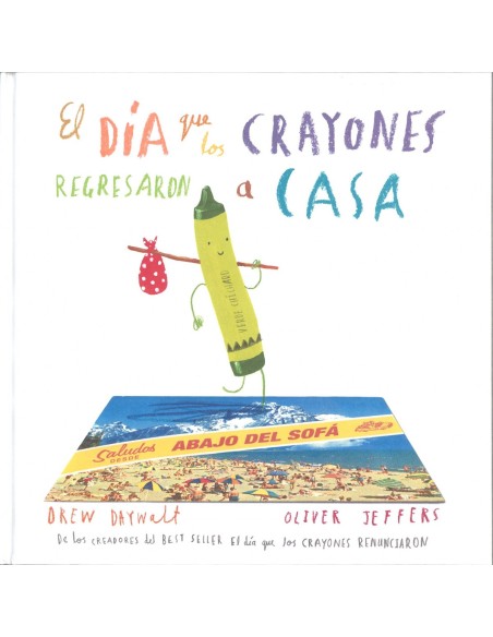 EL DIA QUE LOS CRAYONES REGRESARON A CASA