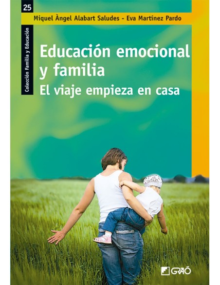 EDUCACION EMOCIONAL Y FAMILIA