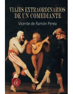 Viajes extraordinarios de un comediante