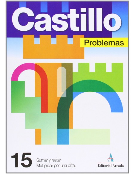 Problemas 15 Sumar y restar y multiplicar por una cifra