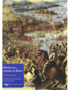 HISTORIA DE LA CONQUISTA DE MEXICO