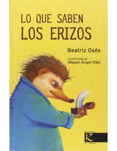 Lo que saben los erizos